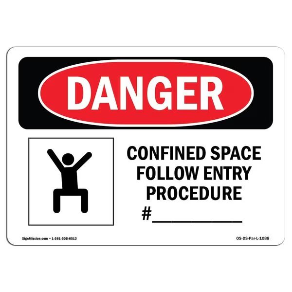 OSHA Danger, Confined Space Follow Entry Procedure, 10in X 7in Rigid Plastic, 10