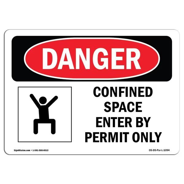 OSHA Danger, Confined Space Enter By Permit Only, 14in X 10in Rigid Plastic, 14
