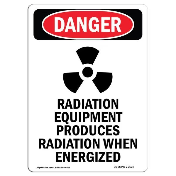 OSHA Danger Sign, Radiation Equipment, 10in X 7in Decal, 7