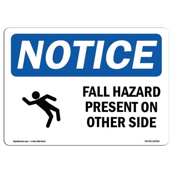 OSHA, Fall Hazard Present On Other Side, 18in X 12in, 18