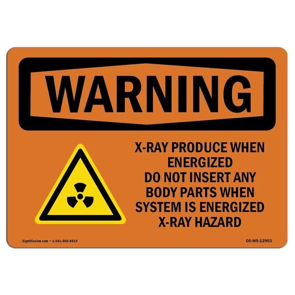 OSHA WARNING Sign, X-Ray Produce When Energized, 24in X 18in Decal, 24